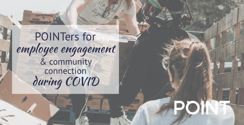 POINTers for employee engagement and community connection during COVID