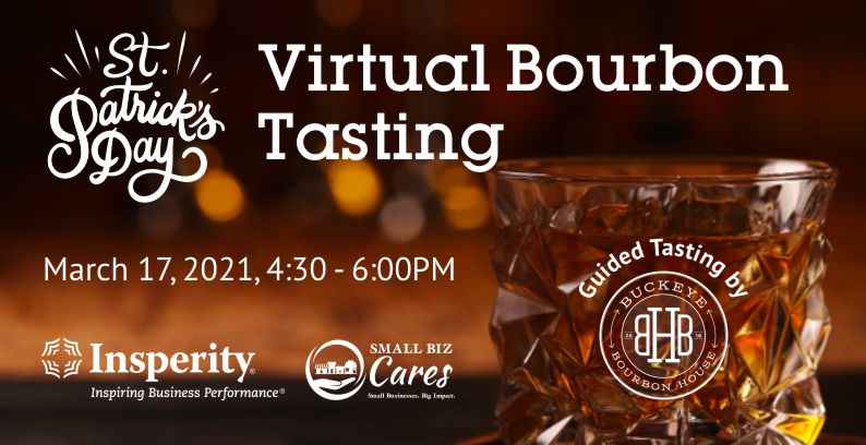 St. Patty’s Day Virtual Bourbon Tasting with Insperity and Small Biz Cares