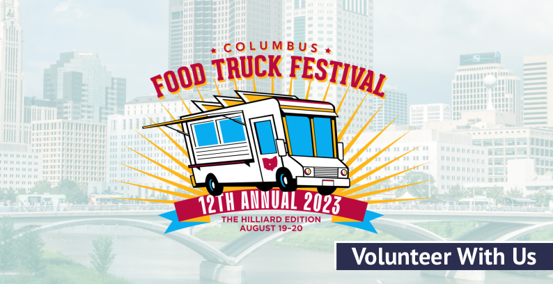 Join Us to Volunteer for the Columbus Food Truck Festival